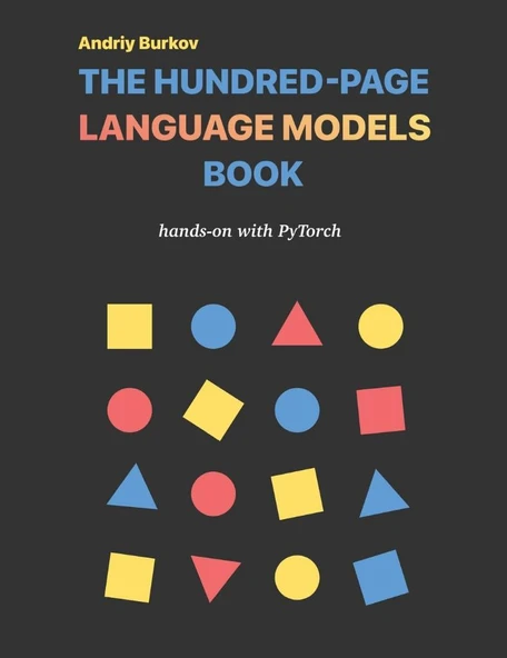 The Hundred-Page Language Models Book - Andrly Burkov ürün görseli