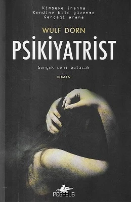 Psikiyatrist Wulf Dorn Pegasus Yayınları ürün görseli