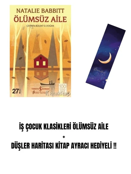 İŞ ÇOCUK KLASİKLERİ ÖLÜMSÜZ AİLE + DÜŞLER HARİTASI KİTAP AYRACI HEDİYELİ !! ürün görseli