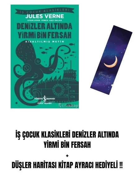 İŞ ÇOCUK KLASİKLERİ DENİZLER ALTINDA YİRMİ BİN FERSAH + DÜŞLER HARİTASI KİTAP AYRACI HEDİYELİ !! ürün görseli