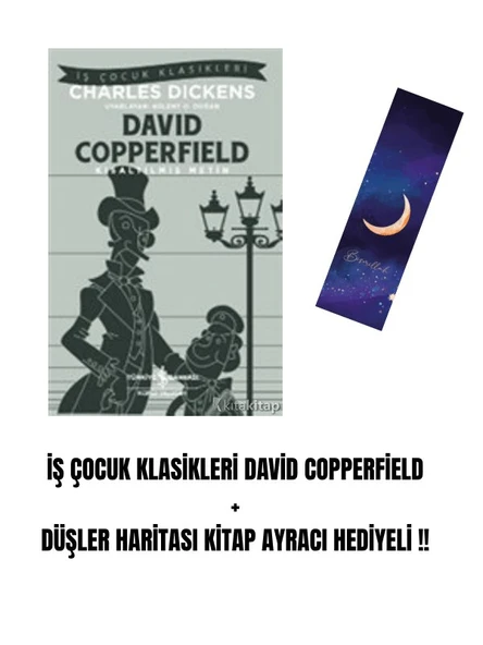 İŞ ÇOCUK KLASİKLERİ DAVİD COPPERFİELD + DÜŞLER HARİTASI KİTAP AYRACI HEDİYELİ !! ürün görseli