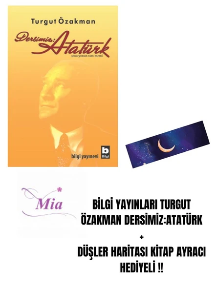 BİLGİ YAYINLARI TURGUT ÖZAKMAN DERSİMİZ:ATATÜRK ürün görseli
