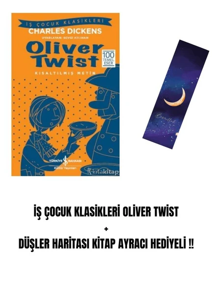 İŞ ÇOCUK KLASİKLERİ OLİVER TWİST + DÜŞLER HARİTASI KİTAP AYRACI HEDİYELİ !! ürün görseli