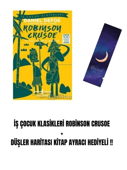İŞ ÇOCUK KLASİKLERİ ROBİNSON CRUSOE + DÜŞLER HARİTASI KİTAP AYRACI HEDİYELİ !! ürün görseli