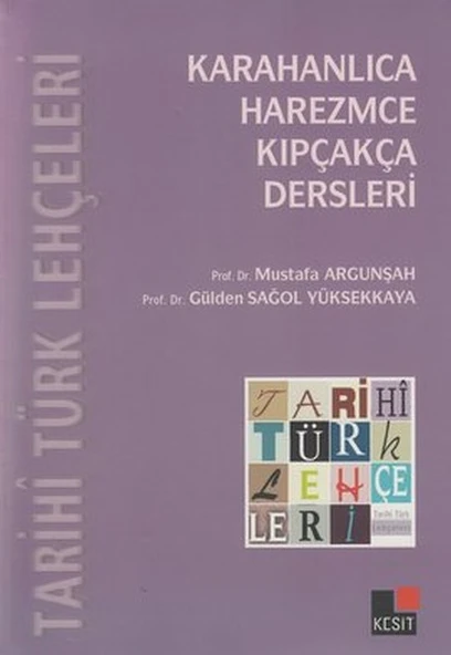 Tarihi Türk Lehçeleri; Karahanlıca, Harezmce, Kıpçakça Dersleri ürün görseli 1