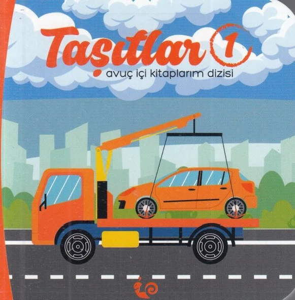 Taşıtlar 1 - Avuç İçi Kitaplarım Dizisi ürün görseli