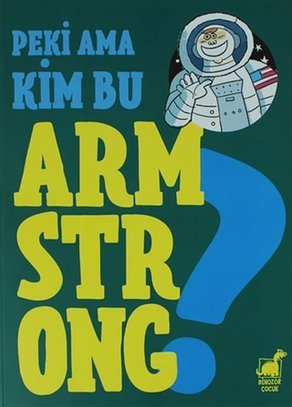 Peki Ama Kim Bu Armstrong ? ürün görseli