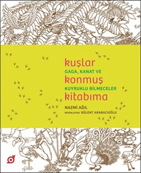 Kuşlar Konmuş Kitabıma - Gaga, Kanat ve Kuyruklu Bilmeceler ürün görseli