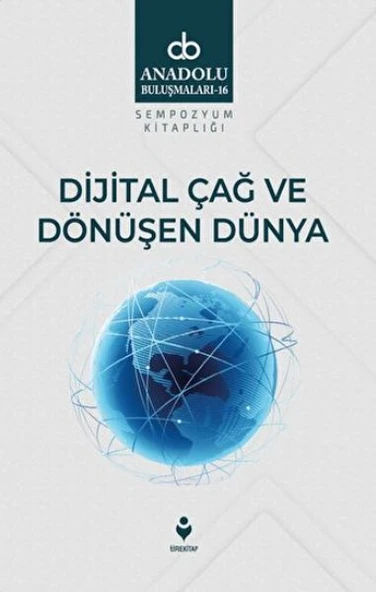 Dijital Çağ Ve Dönüşen Dünya ürün görseli 1