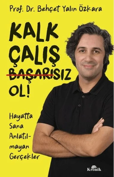 Kalk, Çalış, Başarısız Ol! ürün görseli 1