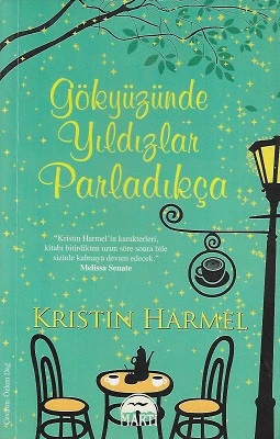 Gökyüzünde Yıldızlar Parladıkça Kristin Harmel Martı Yayınları ürün görseli