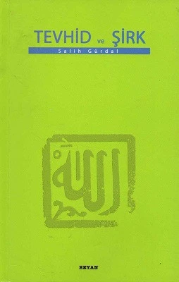 Tevhid ve Şirk Salih Gürdal Beyan Yayınları ürün görseli