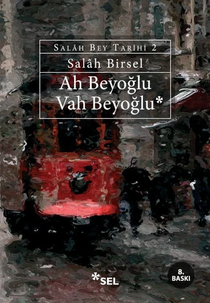 Ah Beyoğlu Vah Beyoğlu -Salah Bey Tarihi:II ürün görseli 1