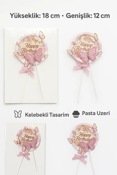 Pembe Kelebekli Pasta Süsü 2’li Set – Simli Happy Birthday Tasarım Doğum Günü Dekoru - Resim 4