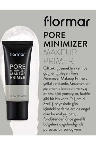 FLORMAR Gözenek Görünümü Önlemeye Yardımcı Makyaj Bazı-pore Minimizer Makeup Primer-000-8690604534661 - Resim 5