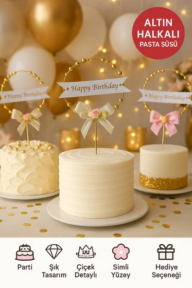 Altın Halkalı Happy Birthday Pasta Süsü – Gümüş Simli & Çiçekli Fiyonklu Doğum Günü Dekoru ürün görseli