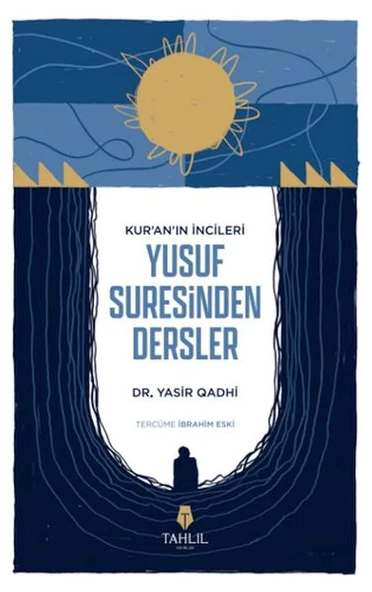 Kur'an'ın İncileri Yusuf Suresinden Dersler ürün görseli 1