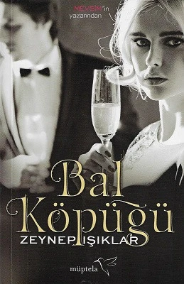 Bal Köpüğü Zeynep Işıklar Müptela Yayınları