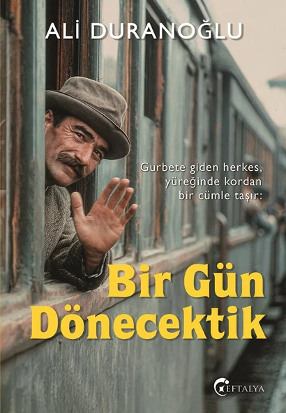 Bir Gün Dönecektik/Ali Duranoğlu/Eftalya ürün görseli 1