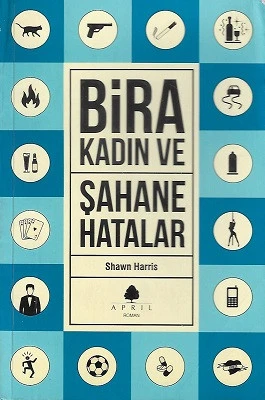 Bira Kadın ve Şahane Hatalar Shawn Harris April Yayıncılık ürün görseli