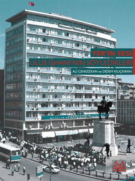 Yer’in Sesi: Ulus İşhanı’nın Söyledikleri ürün görseli 1