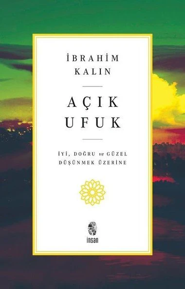 Açık Ufuk - İyi, Doğru ve Güzel Düşünmek Üzerine ürün görseli 1