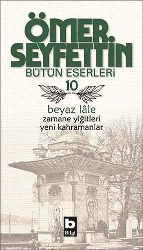 Beyaz Lale / Zamane Yiğitleri / Yeni Kahramanlar ürün görseli 1
