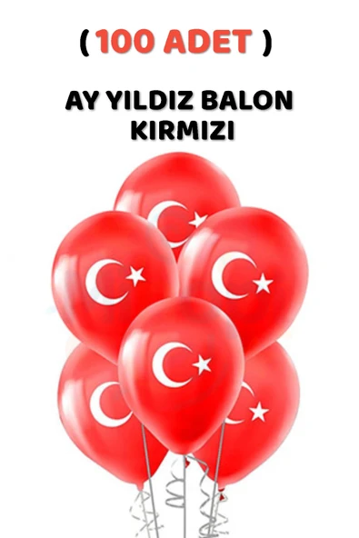 ( 100 Adet ) Ay Yıldız Türk Bayrağı Baskılı Balon Kırmızı Balon Milli Bayram Süsleme ürün görseli