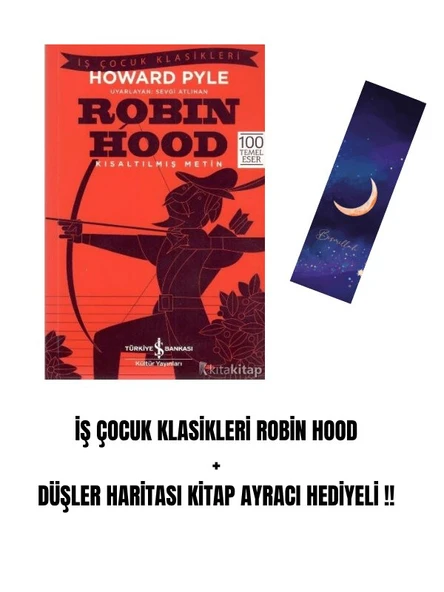 İŞ ÇOCUK KLASİKLERİ ROBİN HOOD + DÜŞLER HARİTASI KİTAP AYRACI HEDİYELİ !! ürün görseli