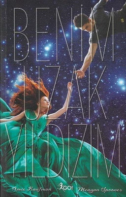 Benim Uzak Yıldızım Amie Kaufman, Meagan Spooner Go! Kitap ürün görseli