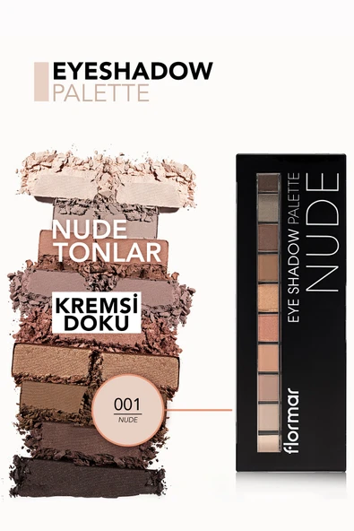 Flormar 10'lu Far Paleti (AÇIK NUDE VE TOPRAK TONLARI) - Eyeshadow Palette - 001 Nude - Resim 5