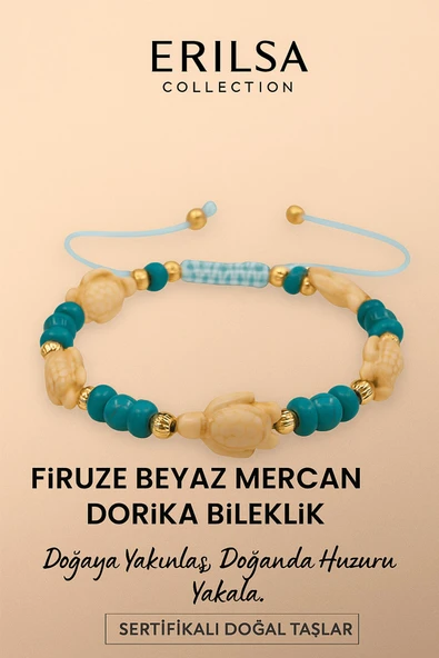Sertifikalı Kaplumbağa Dorika Beyaz Mercan Firuze Taşı Bileklik – Doğanın Huzurunu Bileğinde Hisset ürün görseli