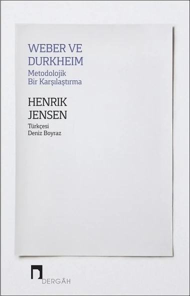 Weber ve Durkheim - Metodolojik Bir Karşılaştırma ürün görseli 1