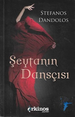 Şeytanın Dansçısı Stefanos Dandolos Orkinos Yayınları ürün görseli