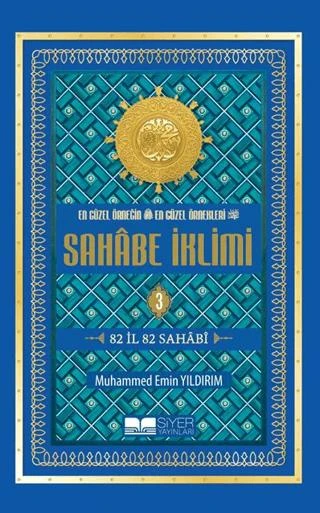 En Güzel Örneğin En Güzel Örnekleri Sahabe İklimi 3. Cilt ürün görseli 1