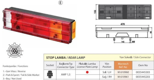 Mercedes Truck Stop Lambası Kanallı Sol Amp Soketli Plakalı Mercedes Atego I-II / Axor  / Kisa Tip 470mm / 7 Fonksı - Mars 610960 ürün görseli