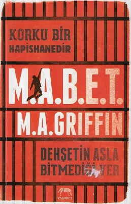 M.A.B.E.T Korku Bir Hapishanedir M. A. Griffin Yabancı ürün görseli