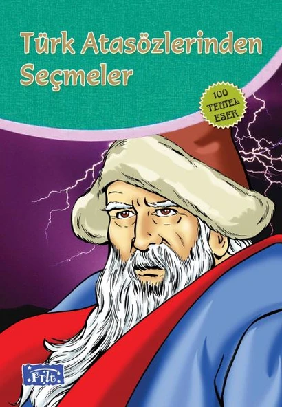 Türk Atasözlerinden Seçmeler (100 Temel Eser - İlköğretim) ürün görseli