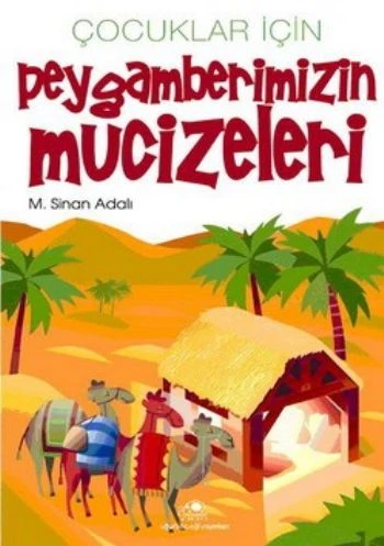 Çocuklar İçin Peygamberimizin Mucizeleri ürün görseli