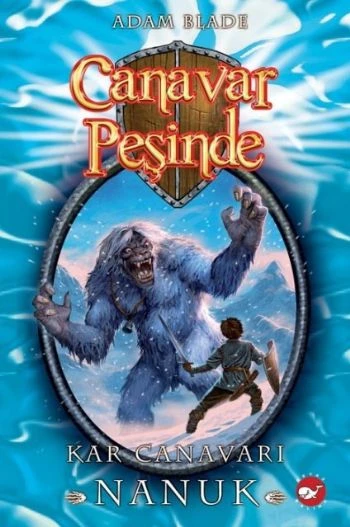 Canavar Peşinde 05 - Kar Canavarı Nanuk ürün görseli