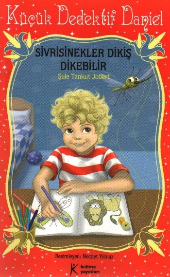 Küçük Dedektif Daniel - Sivrisinekler Dikiş Dikebilir ürün görseli