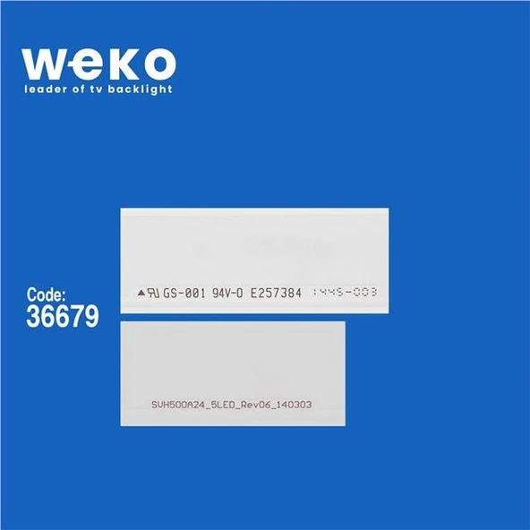 Wkset-5761 36679X11 Svh500a24_5Led_Rev06_140303 11 Adet Led Bar ( Tvnizin içindeki led barla aynısı olduğunu görmeden almayınız. Led bar ürünlerinde paket açıldığında iade kabul edilmemektedir. ) - Resim 2