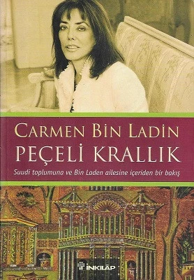 Peçeli Krallık (Suudi Toplumuna ve Bin Laden Ailesine İçeriden Bir Bakış) Carmen Bin Ladin İnkılap Kitabevi ürün görseli