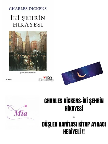 CHARLES DİCKENS-İKİ ŞEHRİN HİKAYESİ + DÜŞLER HARİTASI KİTAP AYRACI HEDİYELİ !! ürün görseli
