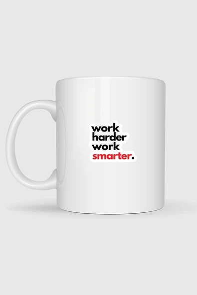 Sert Çalış Akıllı Çalış Tasarımlı Kupa Bardak - Resim 2