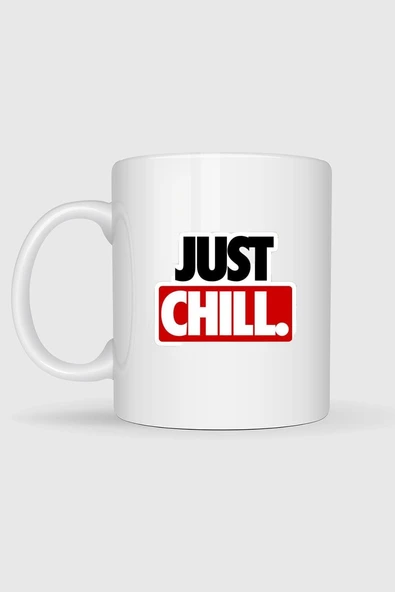 Just Chill Tasarımlı Kupa Bardak - Resim 2