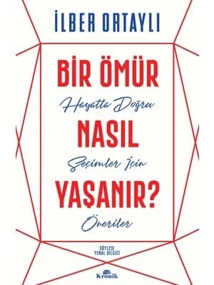 Bir Ömür Nasıl Yaşanır ?-kronik Yayınları ürün görseli 1