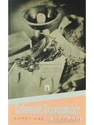 Sahnenin Dışındakiler - Dergah Yayınları ürün görseli 1