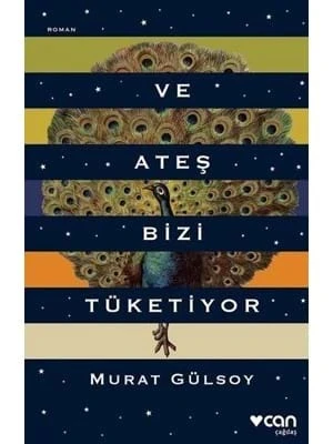 ve Ateş Bizi Tüketiyor- Can Sanat Yayınları ürün görseli 1