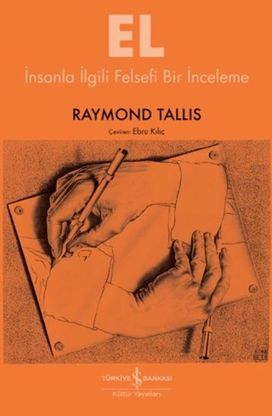 El - İnsanla İlgili Felsefi Bir İnceleme ürün görseli